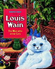 Dale, Rodney, 1933- Louis Wain :