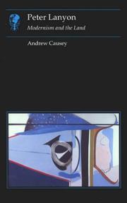 Peter Lanyon : modernism and the land / Andrew Causey.