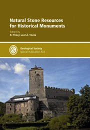 Natural stone resources for historical monuments / edited by R. Přikryl and Á. Török.