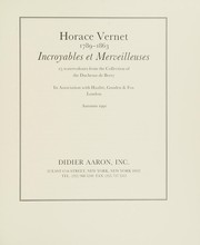 Vernet, Horace, 1789-1863. Incroyables et Merveilleuses : 25 watercolours from the collection of the Duchess de Berry in association with Didier Aaron Inc., New York, 6 to 21 June 1991, Hazlitt, Gooden & Fox.