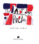 The last days of Hilton / Adrain Lewis.