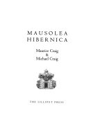 Craig, Maurice James. Mausolea Hibernica /