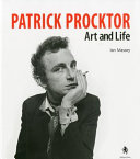 Patrick Procktor : art and life / Ian Massey.