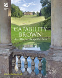 Capability Brown and his landscape gardens / Sarah Rutherford.