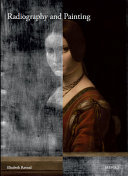 Lionnet-De Loitiere, Marie. Radiography and painting /