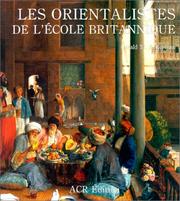 Les orientalistes de l'école britannique / Gerald M. Ackerman.