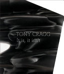 Cragg, Tony, 1949- Tony Cragg :