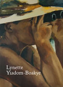 Verses after dusk : Lynette Yiadom-Boakye.